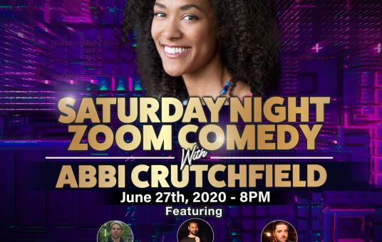 Saturday Night Zoom Comedy Show ft Abbi Crutchfield
