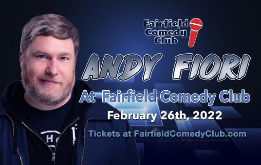 Andy Fiori at Fairfield Comedy Club