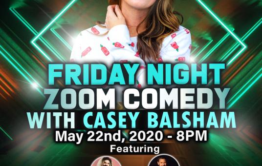 Friday Night Zoom Comedy with Casey Balsham