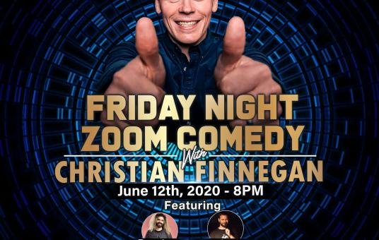 Friday Night Zoom Comedy  ft. Christian Finnegan - STILL TIME TO BUY!