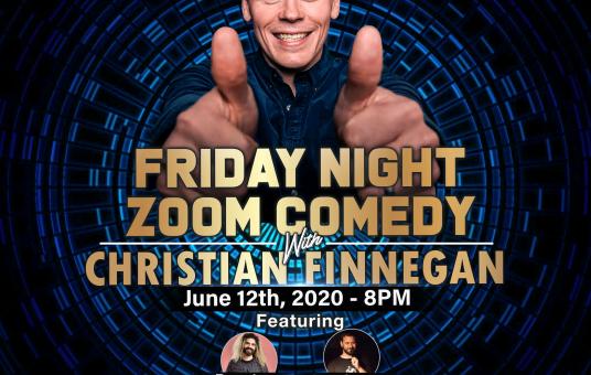 Friday Night Zoom Comedy  ft. Christian Finnegan - STILL TIME TO BUY!