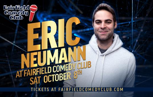 Eric Neumann Returns to Fairfield Comedy Club