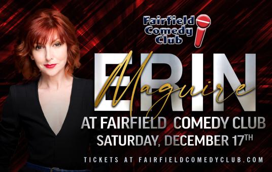 Erin Maguire at Fairfield Comedy Club