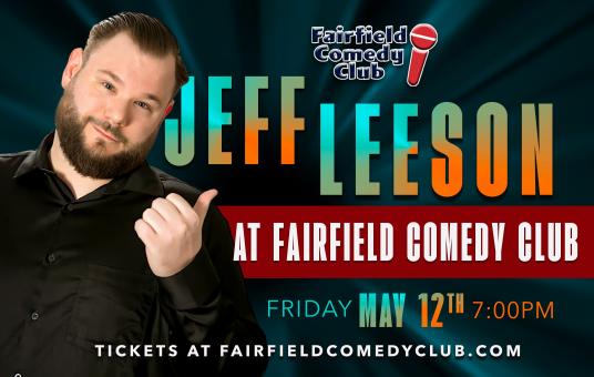 Jeff Leeson at Fairfield Comedy Club
