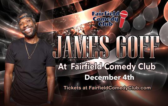 James Goff at Fairfield Comedy Club