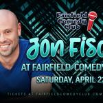 Jon Fisch at Fairfield Comedy Club