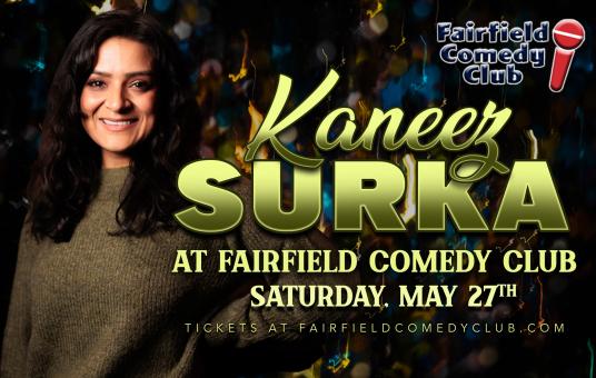 Kaneez Surka at Fairfield Comedy Club