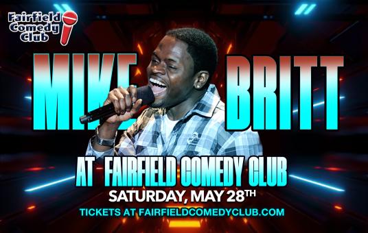 Mike Britt at Fairfield Comedy Club