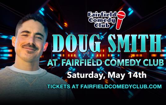 Doug Smith at Fairfield Comedy Club