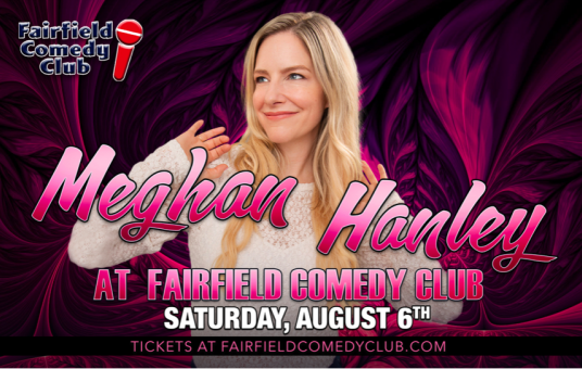 Meghan Hanley at Fairfield Comedy Club