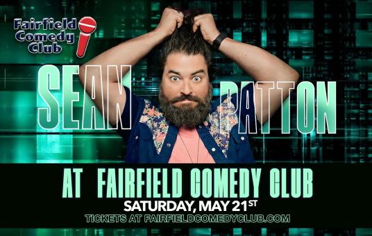 Sean Patton at Fairfield Comedy Club